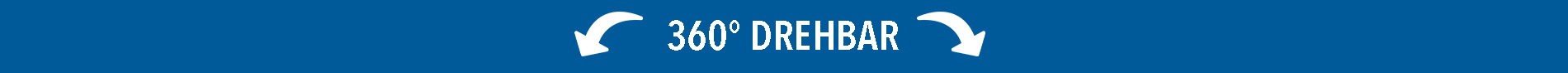 360 Grad drehbar